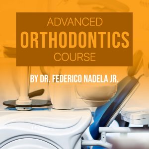 Advanced Orthodontics Course